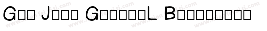 Gen Jyuu GothicL Bol字体转换